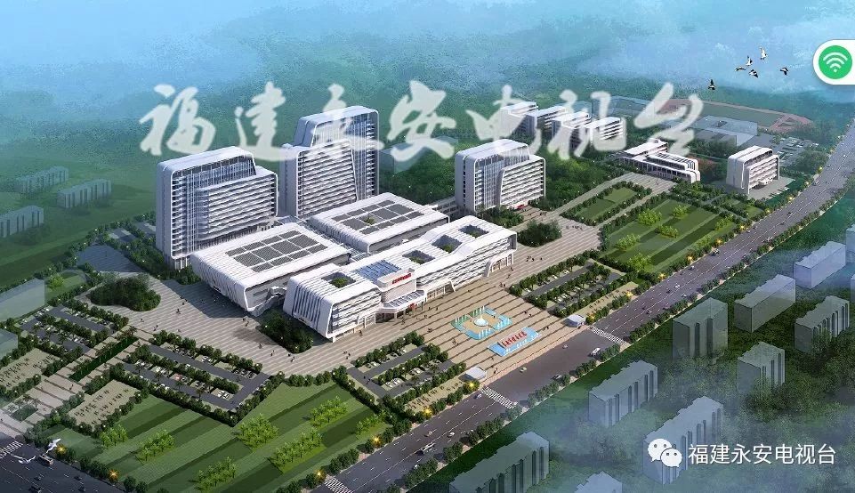 福建永安市第二人民医院,三明市永安总医院新院区搬迁规划