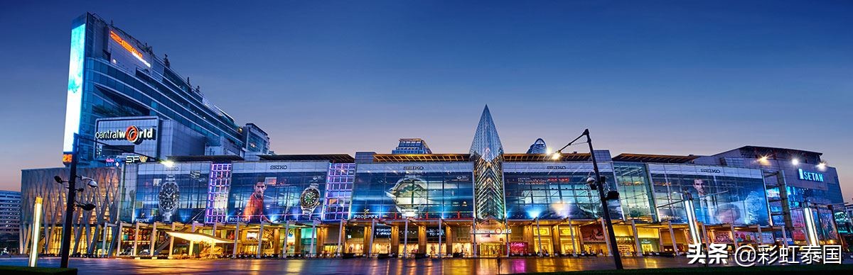 泰国曼谷centralworld,泰国曼谷商业中心有哪些