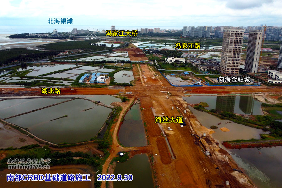 「现场组图」影响北海楼市的主要工程施工进度,2022年8月