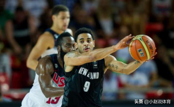 篮球世界杯名场面新西兰,2019男篮世界杯巡礼新西兰