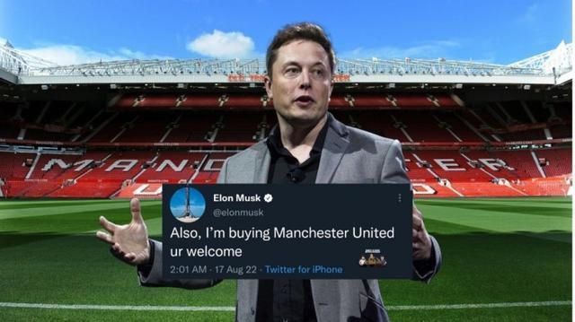 马斯克报价曼联,马斯克称要买曼联多少钱